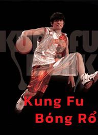 Kung Fu Bóng Rổ - Kung Fu Dunk (2008)